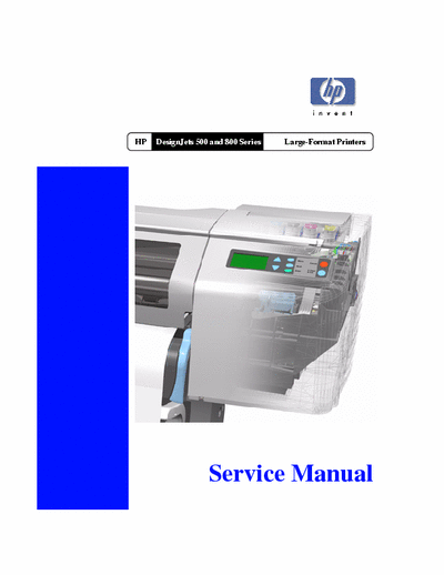 HP DesignJets 500 DesignJets 500 and 800 Series HP Large-Format Printers
Service Manual